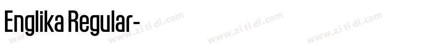 Englika Regular字体转换